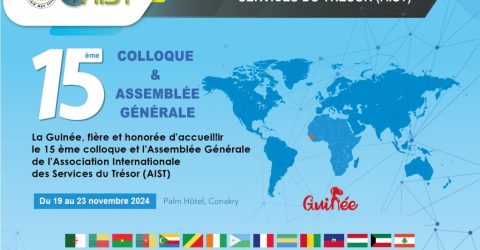 MEF/Communiqué de Presse : La Guinée accueille les travaux conjoints du 15ème colloque et de l’Assemblée Générale de l’Association Internationale de Services du Trésor (AIST)