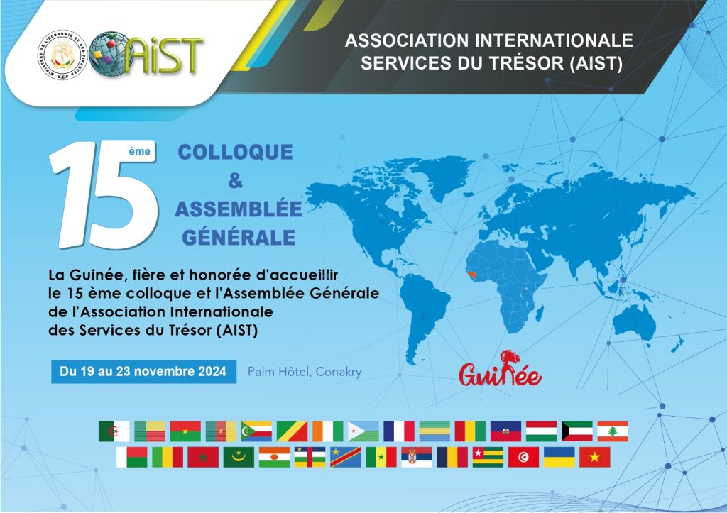 MEF/Communiqué de Presse : La Guinée accueille les travaux conjoints du 15ème colloque et de l’Assemblée Générale de l’Association Internationale de Services du Trésor (AIST)